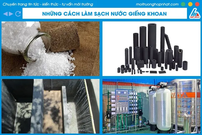 Những cách làm sạch nước giếng khoan thường dùng