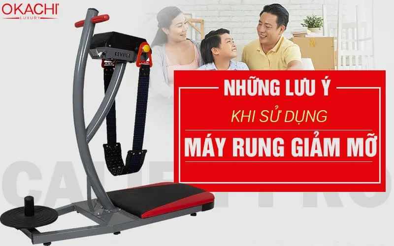 Những lưu ý khi sử dụng máy rung giảm mỡ