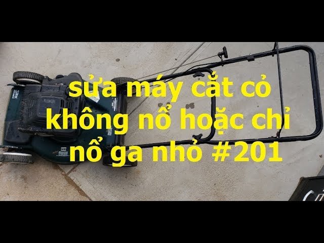 Cách Sửa Máy Cắt Cỏ Không Nổ Hiệu Quả Từ Chuyên Gia Cơ Khí
