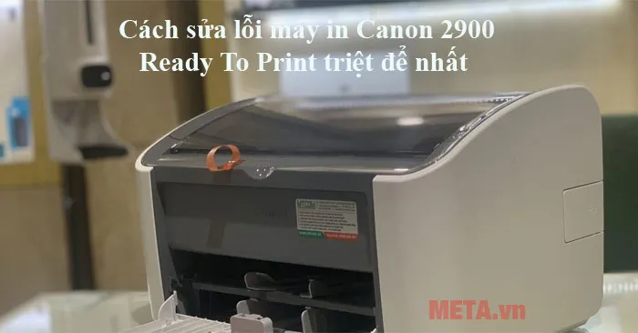 cách sửa lỗi máy in Ready To Print