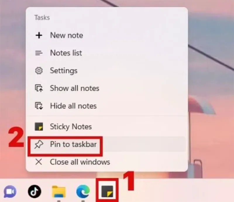 Ghim Sticky Notes vào Taskbar giúp truy cập nhanh chóng các ghi chú quan trọng
