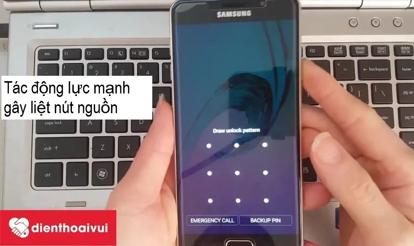 Nguyên nhân liệt nút nguồn ảnh hưởng cách mở máy điện thoại Sam Sung A7 2016